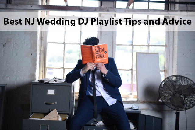 Best NJ Wedding DJ Playlist Tips and Advice